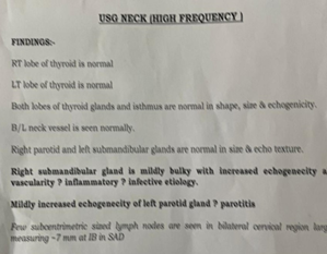 Figure 1: Ultrasound report showing Left sided Parotitis.